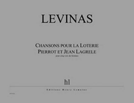 Chansons pour la Loterie Pierrot et Jean Lagrèle 