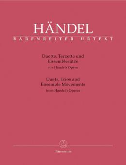 Duette, Terzette und Ensemblesätze aus Händels Opern 