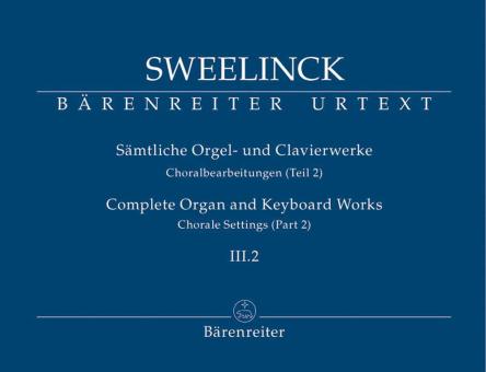 Sämtliche Orgel- und Clavierwerke Band III.2 
