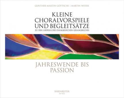 Kleine Choralvorspiele und Begleitsätze EG 58-98 