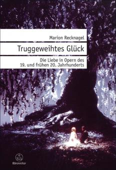 Truggeweihtes Glück 