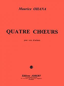 4 Choeurs pour voix d'enfants 