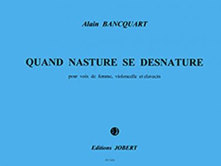 Quand nasture se denasture 