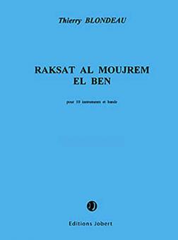 Raksat al Moujrem el Ben 