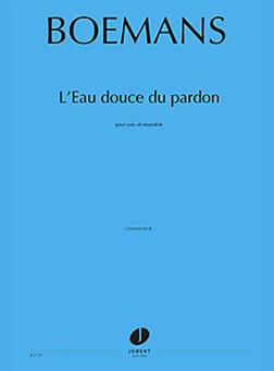L'eau douce du pardon 