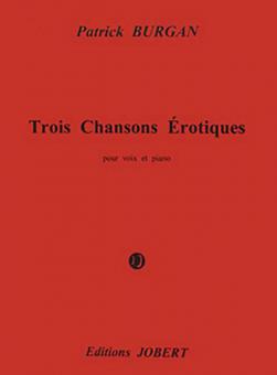 3 Chansons érotiques 
