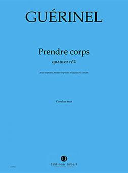 Quatuor à cordes No. 4 Prendre corps 