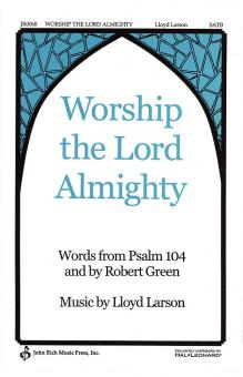 Worship The Lord Almighty 