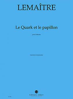 Le quark et le papillon 