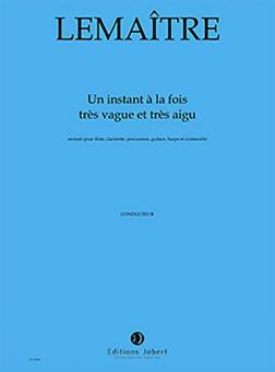 Un instant à la fois très vague et très aigu 