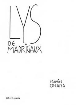 Lys de Madrigaux 