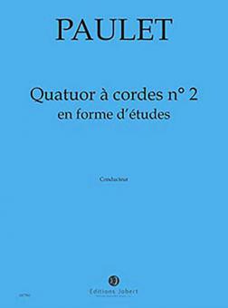 Quatuor à cordes No. 2 en forme d'études 