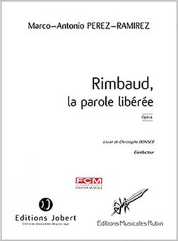 Rimbaud, la parole libérée 