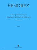 3 Petites pièces pour des hymnes orphiques 