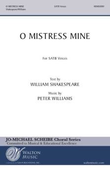 O Mistress Mine 