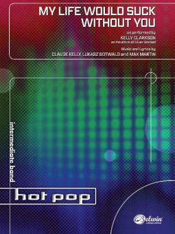 My Life Would Suck Without You Standard