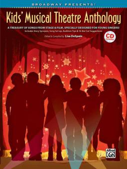Broadway Presents! Kids' Musical Theatre Anthology 