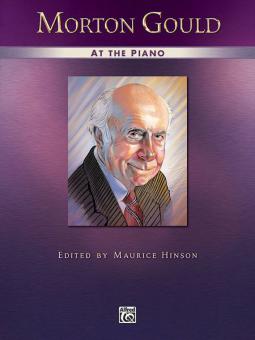 Morton Gould At The Piano 