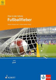Chor in der Schule: Fussballfieber 