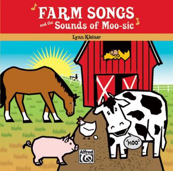 Farm Songs And The Sounds Of Moo-sic! 