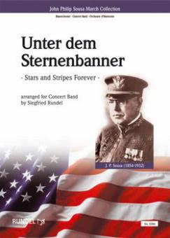 Unter dem Sternenbanner / The Stars And Stripes Forever 