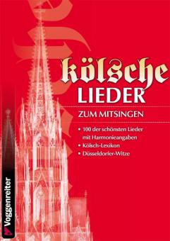 Kölsche Lieder zum Mitsingen 