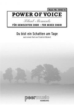 Du bist ein Schatten am Tage 