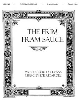 The Frim Fram Sauce 