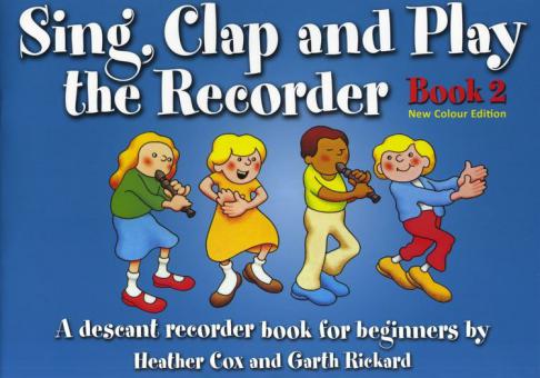 Sing, Clap And Play The Recorder Book 2 