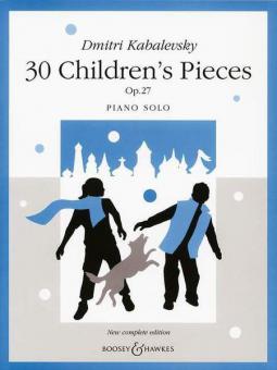 30 Children's Pieces op. 27 