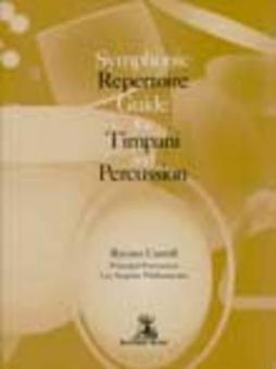 Symphonic Repertoire Guide for Timpani and Percussion 
