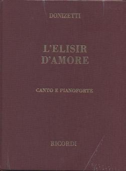 Elisir D Amore Opera Completa per Canto e Pianoforte 