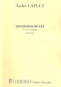 Divertissements a La Francaise, a L' Espagnole 