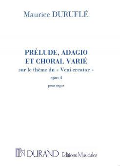 Prelude, Adagio et Choral Varie 