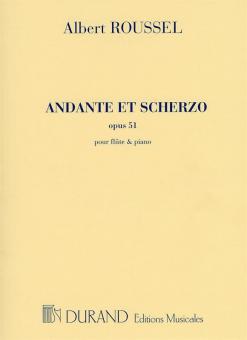 Andante et Scherzo Op. 51 