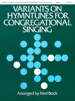 Variants on Hymn Tunes 