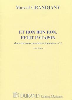 Deux Chansons Populaires Francaises N. 2: et Ron Ron Ron 