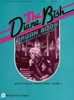 The Diane Bish Organ Book 4 