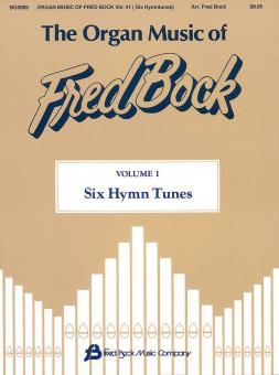 The Organ Music of Fred Bock Vol.1 