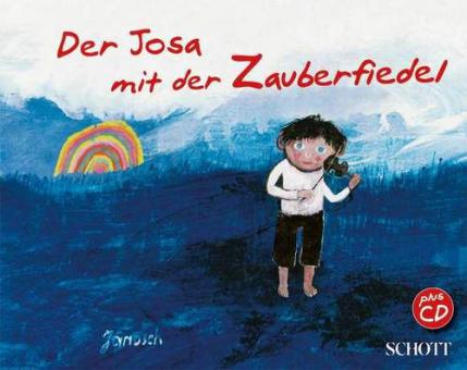 Der Josa mit der Zauberfiedel 