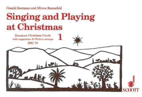 Singing And Playing At Christmas Vol. 1 