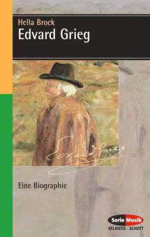 Edvard Grieg - Eine Biographie 