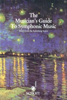 The Musician's Guide To Symphonic Music 