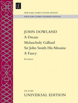 A Dream/Melancholy Galliard/Sir John Smith His Almaine/A Fancy 