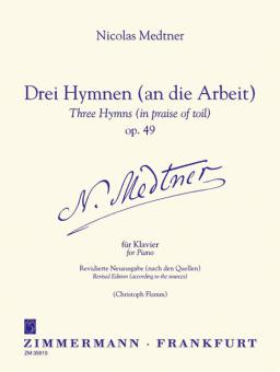 Drei Hymnen (an die Arbeit) op. 49 
