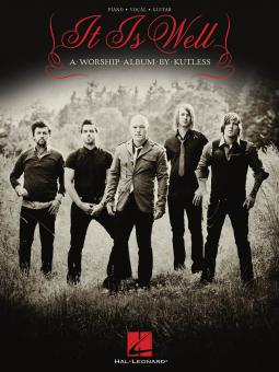 Kutless: It Is Well 