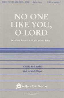 No One Like You, O Lord 