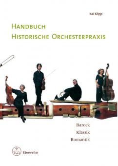Handbuch historische Orchesterpraxis 