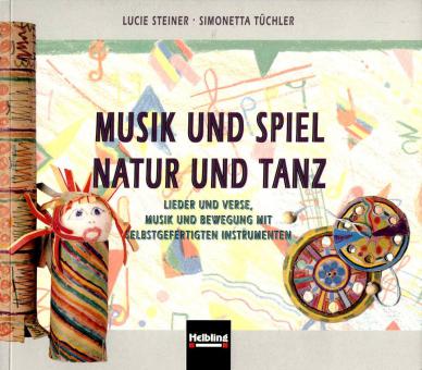 Musik und Spiel - Natur und Tanz 