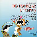 Der Fernseher ist kaputt 